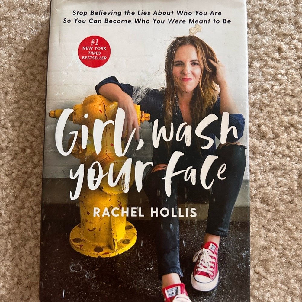 Girl, Wash Your Face by Rachel Hollis - Hardcover